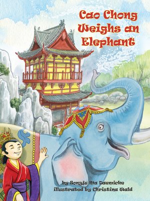 cover image of Cao Chong Weighs an Elephant